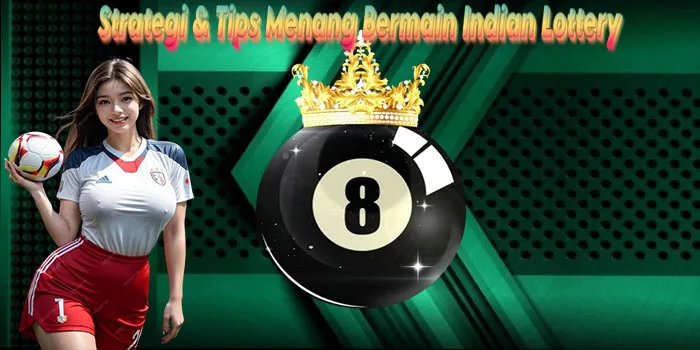 Strategi-&-Tips-Menang-Bermain-Indian-Lottery