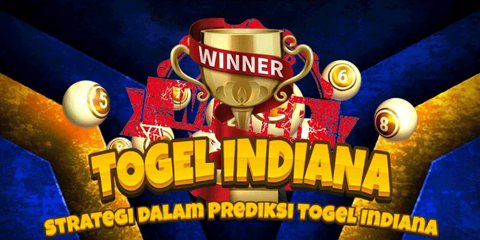 Strategi dalam Prediksi Togel Indiana