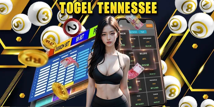 Togel Tennessee – Pasaran Terpercaya dengan Hadiah Fantastis yang Menggiurkan