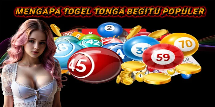 Mengapa-Togel-Tonga-Begitu-Populer