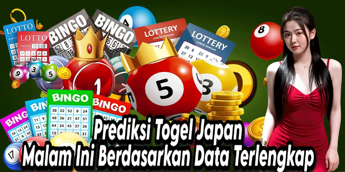 Prediksi Togel Japan Malam Ini Berdasarkan Data Terlengkap